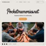PocketMemoriesNet Blog: Explore Stories & Community